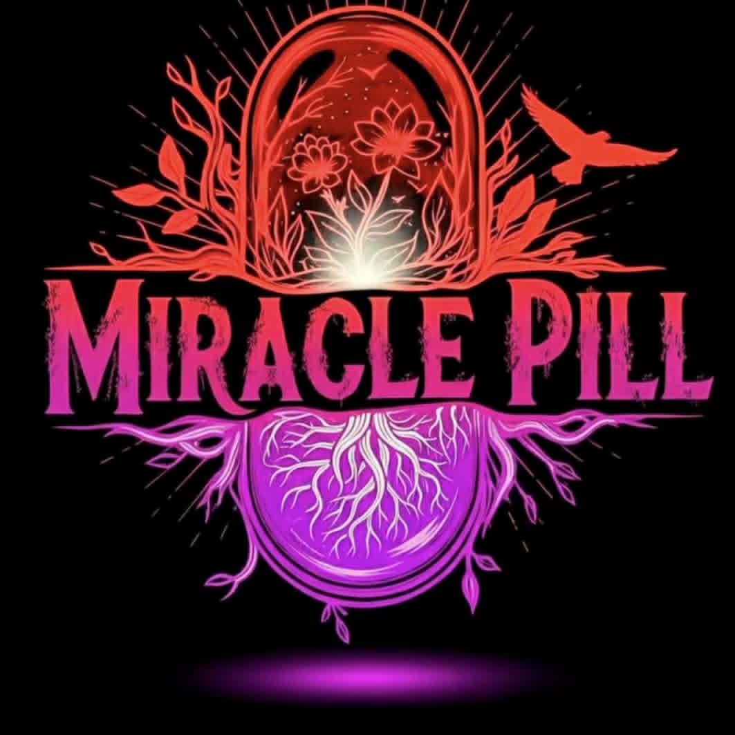 MIRACLE PILL